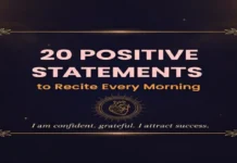 20 Positive Statements to Recite Every Morning